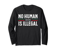 No Human Is Illegal Resist Deportation Protest USA Statement Long Sleeve T-Shirt