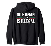 No Human Is Illegal Resist Deportation Protest USA Statement Zip Hoodie