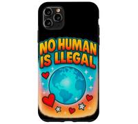 No Human Is Illegal Rights Immigration Statement Design Case for iPhone 11 Pro Max