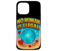 No Human Is Illegal Rights Immigration Statement Design Case for iPhone 13 Pro Max
