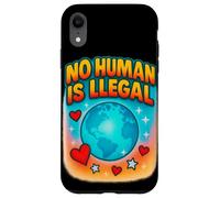 No Human Is Illegal Rights Immigration Statement Design Case for iPhone XR