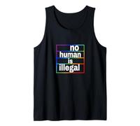 no human is illegal -- THE ORIGINAL (LGBTQ+ Edition) Tank Top