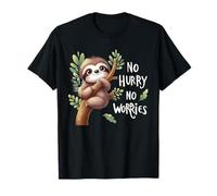 No Hurry No Worries Sloth Lazy Mood T-Shirt
