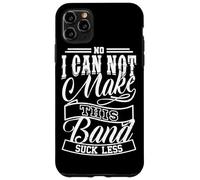 No I Can Not Make This Band Sound Better Funny Audio Tech Case for iPhone 11 Pro Max