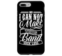 No I Can Not Make This Band Sound Better Funny Audio Tech Case for iPhone 7 Plus/8 Plus
