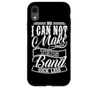 No I Can Not Make This Band Sound Better Funny Audio Tech Case for iPhone XR