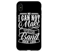 No I Can Not Make This Band Sound Better Funny Audio Tech Case for iPhone XS Max