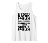 No I Don’t Have a Kayak Problem Funny Kayaking Joke Tank Top