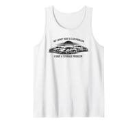No I Don't Have A Car Problem Funny Carguy Mechanic Tank Top