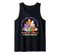 No I Don't Have a Rock Collector Problem Rock Geode Hunter Tank Top