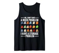 No I Don't Have a Rock Rockhound Problem Geologist Hunter Tank Top