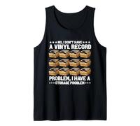 No I Don't Have a Vinyl Record Problem Player Collector Love Tank Top