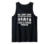 No I Dont Have an Action Figure Problem Funny Toy Collector Tank Top