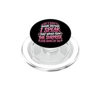 No I Don't Think Before I Speak That Would Ruin The Surprise PopSockets PopGrip for MagSafe