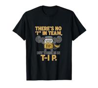 No I in Team But I in TIP Service Industry Humor T-Shirt