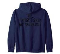 No I Won't Skip My Workout Funny Humor Saying Retro Vintage Zip Hoodie
