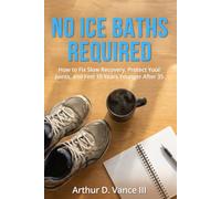 No Ice Baths Required: How to Fix Slow Recovery, Protect Your Joints, and Feel 10 Years Younger After 35