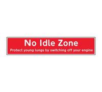 No Idle Zone - Idling is Fuelish - 3mm AlumComp RA1 Anti Graffiti - 200x1000mm