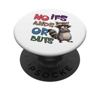 No Ifs And Or Buts PopSockets Adhesive PopGrip