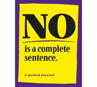 No is a Complete Sentence