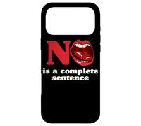No Is A Complete Sentence Case for iPhone 17 Pro Max