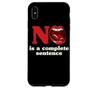 No Is A Complete Sentence Case for iPhone XS Max