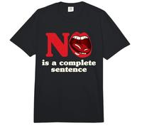 No is A Complete Sentence Comfort Colors Adult Heavyweight T-Shirt