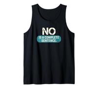 NO is A Complete Sentence Recovery Empowerment Tank Top