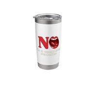 No is A Complete Sentence Stainless Steel Insulated Tumbler