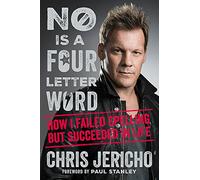 No Is a Four-Letter Word: How I Failed Spelling But Succeeded in Life