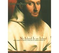 No Island Is an Island - Four Glances at English Literature in a World Perspective (Italian Academy Lectures)