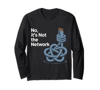 No It's Not The Network Programmer Tech Joke |- Long Sleeve T-Shirt