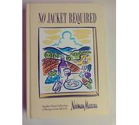 No Jacket Required: Another Great Collection of Recipes from Incircle