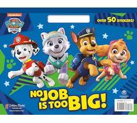 No Job Is Too Big! (Paw Patrol) (Big Coloring Book)