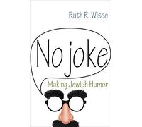 No Joke: Making Jewish Humor (Library of Jewish Ideas): 4