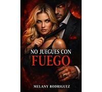 No juegues con fuego: El deseo tambien mata: 1