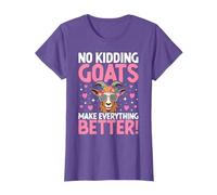 No Kidding Goats Make Everything Better T-Shirt