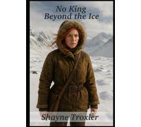 No King Beyond the Ice: 3
