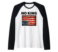 No King In America Since 1776 We The People For Men Woman Raglan Baseball Tee