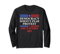 No Kings America Democracy Doesn't Fear Protest Dictators Do Long Sleeve T-Shirt