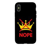 No Kings Crossed Out Crown Nope Case for iPhone X/XS