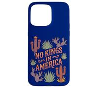 No Kings In America Cactus Western Style Case for iPhone 15 Pro Max