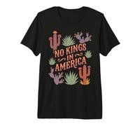 No Kings in America Cactus Western Style Premium T-Shirt