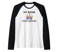 No Kings in America Only Queens Gay Pride Queer LGBTQ Ally Raglan Baseball Tee