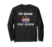 No Kings in America Only Queens Queer Ally Gay Pride LGBTQ Long Sleeve T-Shirt