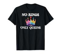No Kings in America Only Queens Queer Ally Gay Pride LGBTQ T-Shirt