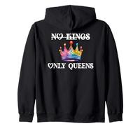 No Kings in America Only Queens Queer Ally Gay Pride LGBTQ Zip Hoodie