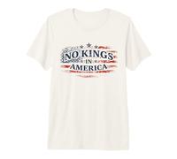 No Kings in America Patriotic Protest USA Message Premium T-Shirt