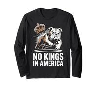 No Kings In America Political Men Women USA Long Sleeve T-Shirt