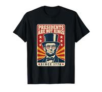 No Kings in America Presidents are Not Kings Lincoln T-Shirt